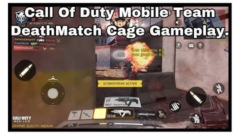 Call Of Duty Mobile Team DeathMatch Cage Gameplay.