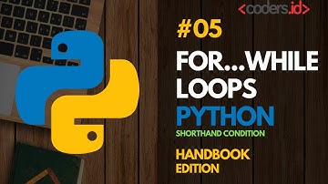 Tutorial Pemrograman Python [Handbook] - For dan While Loops di Python