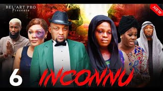 INCONNU  EPISODE 6 [ Film congolais] Bel-art Prod novembre 2025