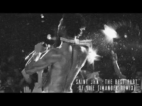 SAINt JHN - THE BEST PART OF LIFE (Imanbek Remix) (CAR MUSIC LYRICS VIDEO 2022)