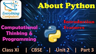 Python Introduction | Class 11 | Unit 2 | Part 3 | Computer Science | CBSE 2020-21