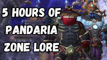 Over 5 Hours of Pandaria Zone Lore To Relax To