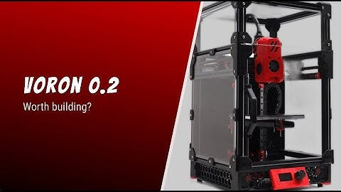 Building Voron 0.2 in 2025 - does it make sense?