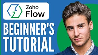 Zoho Flow Tutorial for Beginners | How to Use Zoho Flow 2026