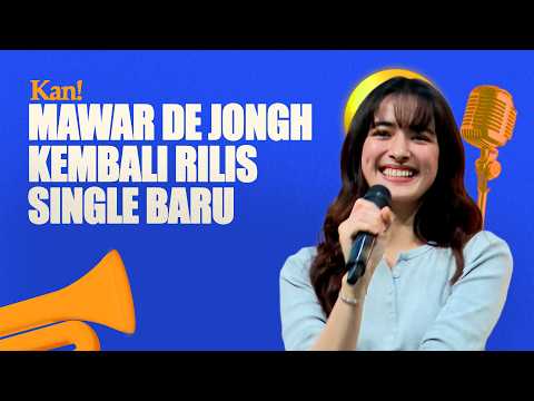 [detikPagi] - Finally! Mawar de Jongh Releases a New Single