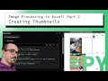 Create thumbnails from a folder of images using Python in Excel!
