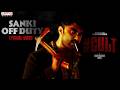 #CULT - Sanki Off Duty Lyrical Video | Vishwak Sen | Ravi Basrur | Sandeep Kakarala