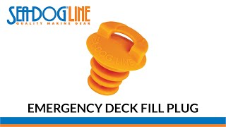 Emergency Deck Fill Plug by Sea-Dog Line