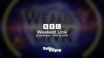 Weakest Link - Soundtrack : 2001 vs 2020