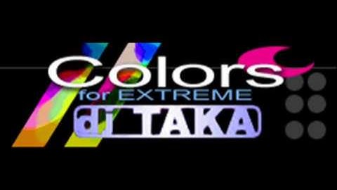 dj TAKA - Colors (for EXTREME) [HQ]