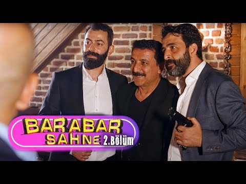 Barabar Sahne Dizisi - 1.Sezon 2. Bölüm