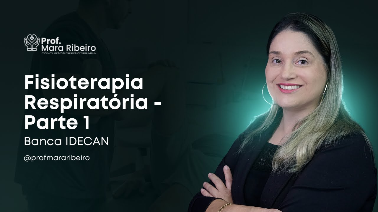 IDECAN   FISIOT RESPIRATÓRIA - PARTE 1