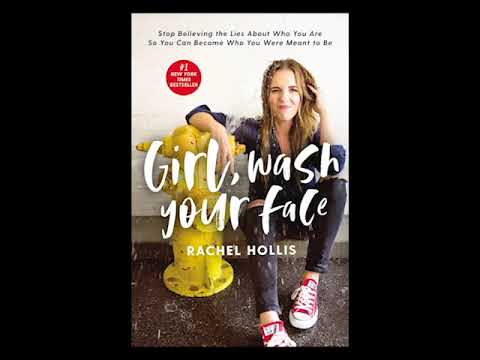 Girl Wash Your Face by Rachel Hollis | Full Audiobook - youtube