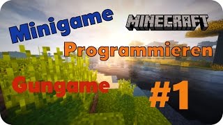 Start + Basisprojekt | Gungame Folge #1 | Minecraft Spigot / Bukkit Minigame programmieren