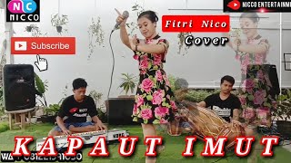 KAPAUT IMUT - Versi BAJIDORAN FITRI NICO ENTERTAINMENT