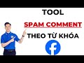 Tool Spam Comment Facebook Theo Từ Khóa | Tool Spam Comment Facebook