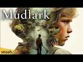A Lonely Orphan’s Life Changes After a Strange Discovery | Mudlark | Full Movie