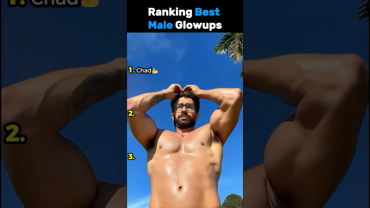 Ranking CRAZIEST Male GLOWUPS 🔥 