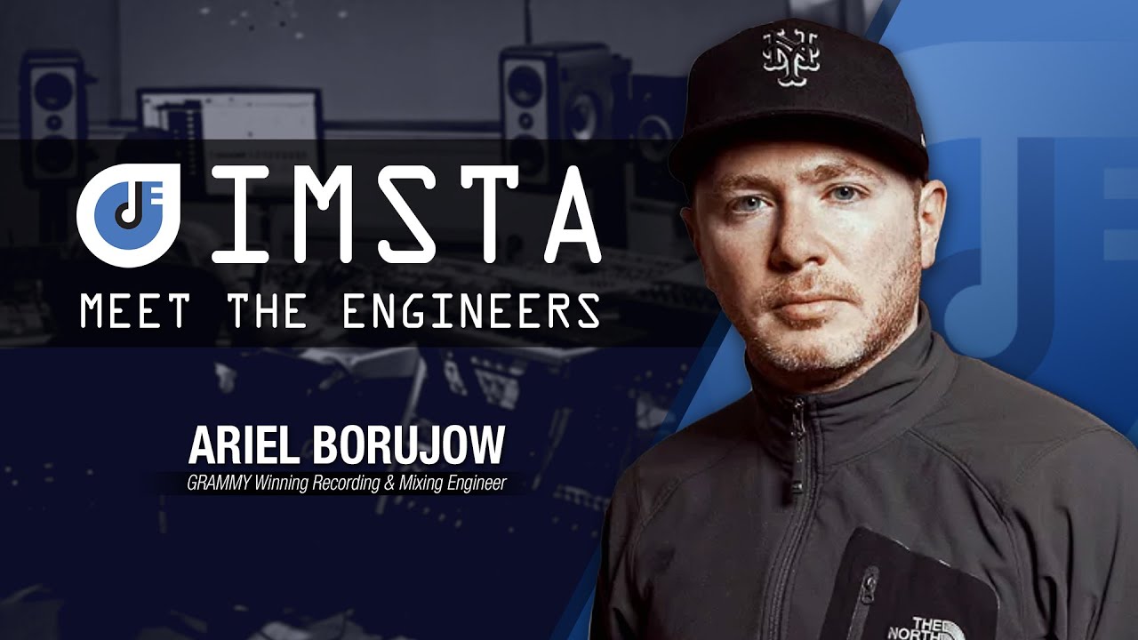 Meet the Engineers | GRAMMY-Winning Recording and Mixing Engineer | Ariel Borujow