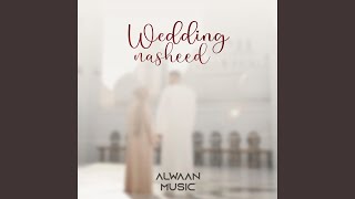 Wedding Nasheed (Arabic Version)