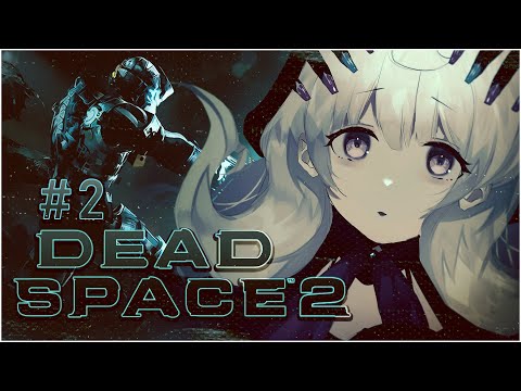 【DEAD SPACE 2】😭 RE7 PACKAGE IS DELAYED.....!!! no game yet 💔【NIJISANJI EN | Reimu Endou】