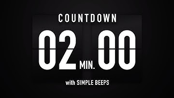 2 Minute Countdown Timer 🕙 Flip Clock with Simple Beeps 🔊🖤