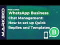 How to set up Quick Replies on WhatsApp Business