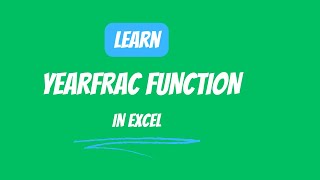 17.13 YEARFRAC function in Excel