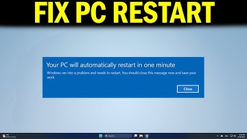 How To Fix Your PC Will Automatically Restart in One Minute Message in Windows 11/10