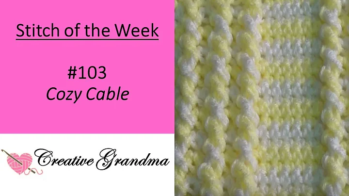 Learn the Cozy Cable Stitch Pattern!