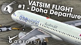 [FSX] | Aerosoft Airbus A320 | Qatar OneWorld | QTR1015 | Hamad Airport (OTHH) Departure