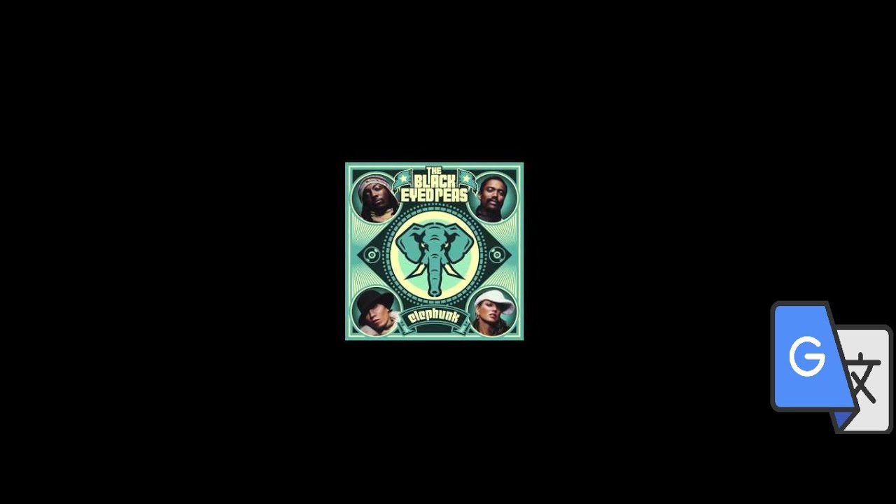 The Black Eyed Peas Smells Like Funk (But Google Translate Is Singing