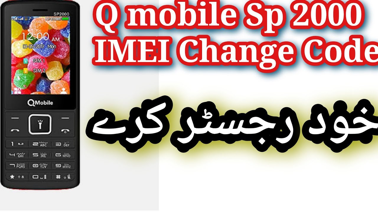 Q mobile sp2000 imei change