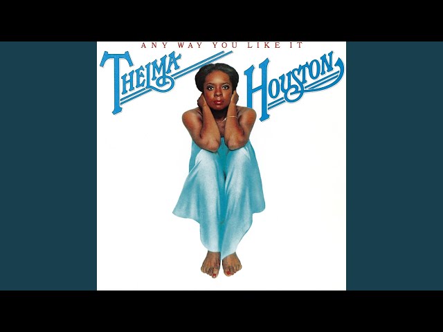 Thelma Houston - If It's The Last Thing I Do