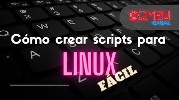 Como hacer un script en Linux (Ubuntu)