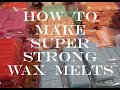 How To Make Super Strong Wax Melts