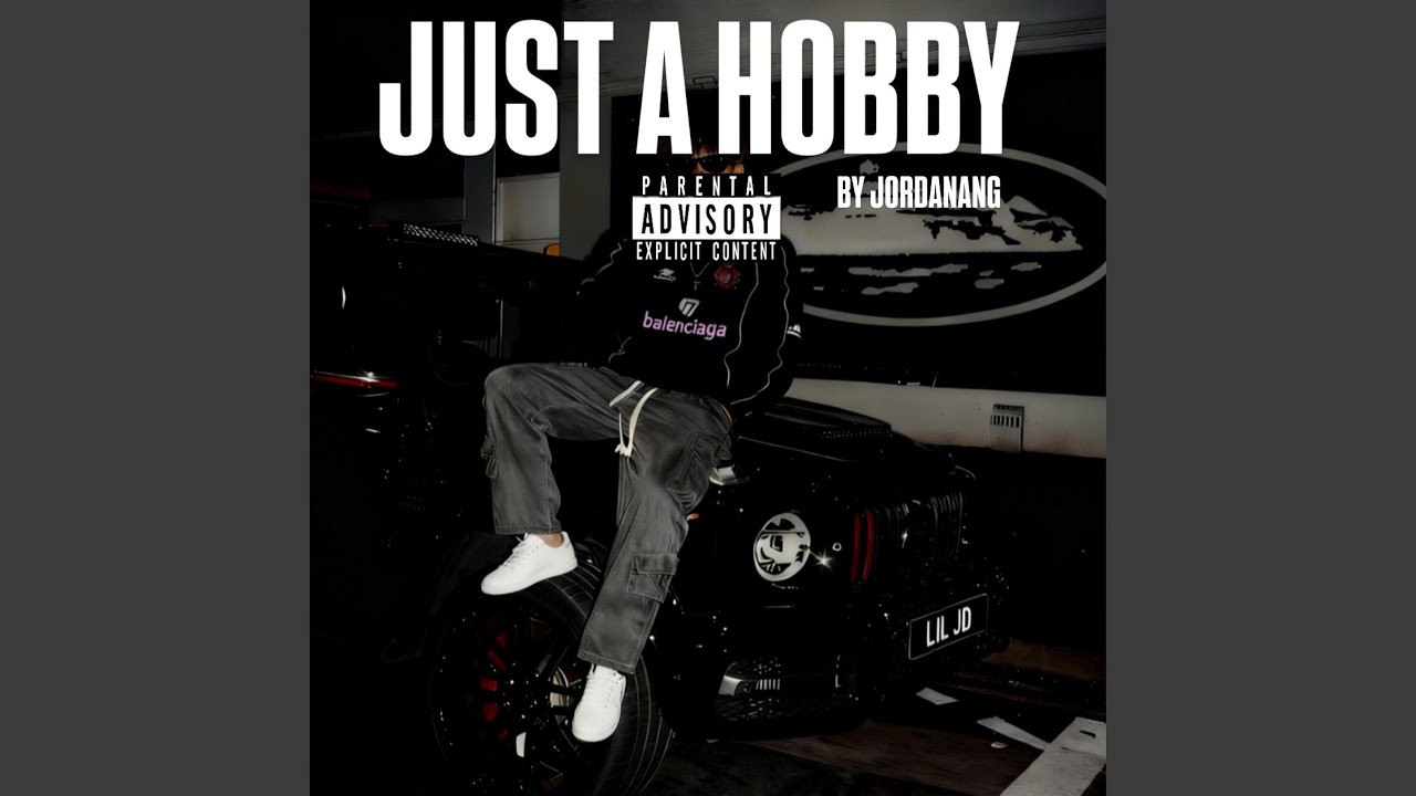 Just A Hobby