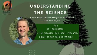 Understanding the Science, Ep.1: Is Fuel Reduction Justified as Fire Management in Critical Habitat?