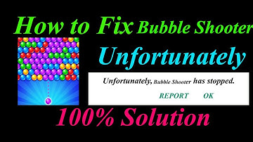 How to fix Bubble Shooter App Unfortunately Has Stopped Problem Solution - App Stopped Error