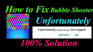 How to fix Bubble Shooter App Unfortunately Has Stopped Problem Solution - App Stopped Error screenshot 3