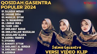 SALMA GASENTRA-SAJADAH MERAH,SARANG DOSA SHOLAWAT QOSIDAH PENYEJUK HATI GASENTRA TERBARU