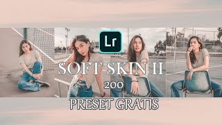 200 PRESET LIGHTROOM TERBARU 2021 - 200 PRESET SELEBGRAM - SOFT SKIN screenshot 3
