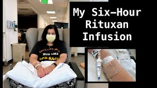 My SixHour Rituxan Infusion For Autoimmune Disease