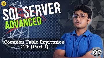 CTE | Common Table Expression (part-1) | Non-Recursive CTE | SQL Server Advanced (বাংলা) - #07