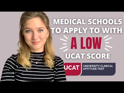 Medical Schools you should apply to with a LOW UCAT score