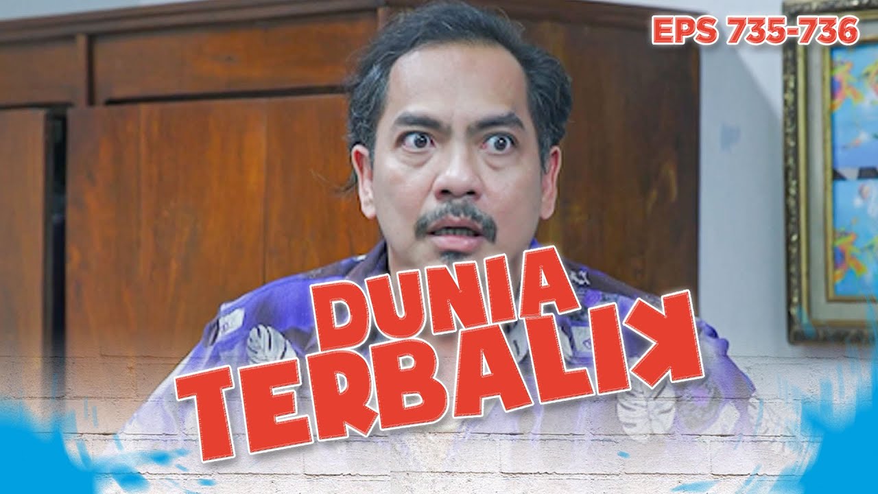 Keadaan Lagi Genting! Rumah Dadang Kedatangan Wanita | DUNIA TERBALIK | EPS 735-736 PART 1