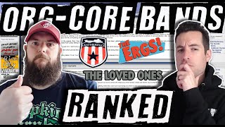 Org-Core Bands Tier List Rankings Part 1
