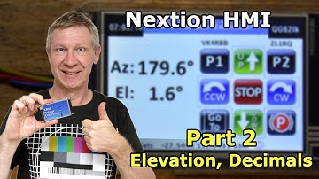 VK4GHZ Nextion for K3NG Rotator Controller Part 2 - Elevation, Decimals