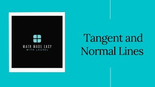 Tangent and Normal Lines