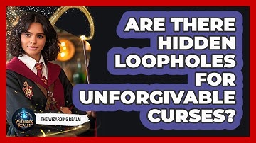 Are There Hidden Loopholes For Unforgivable Curses? - The Wizarding Realm